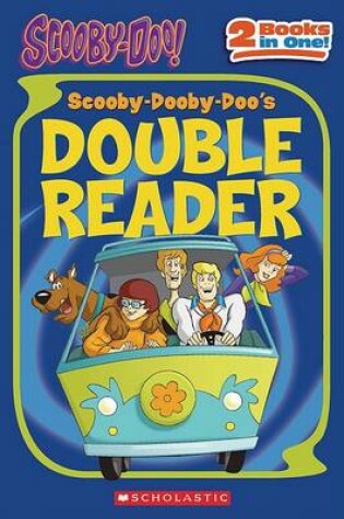 Cover of Scooby-Dooby-Doo's Double Reader!