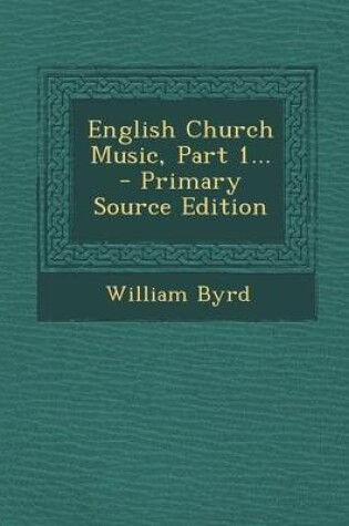 Cover of English Church Music, Part 1...
