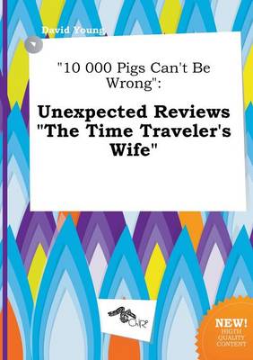 Book cover for 10 000 Pigs Can't Be Wrong