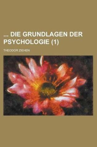 Cover of Die Grundlagen Der Psychologie (1)