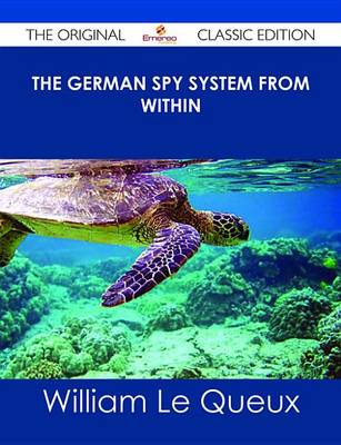Book cover for The German Spy System from Within - The Original Classic Edition