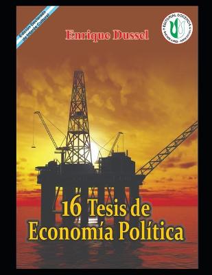 Book cover for 16 Tesis de Economia politica