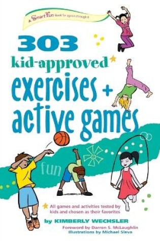 Cover of 303 Kid-Approved Exercises and Active Games