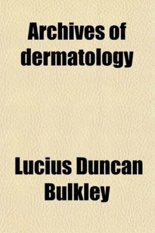 Cover of Archives of Dermatology (Volume 4)