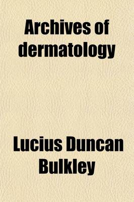 Book cover for Archives of Dermatology (Volume 4)