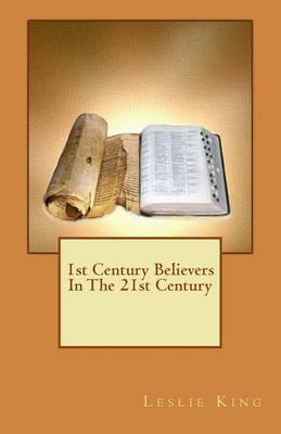 Book cover for 1st Century Believers In The 21st Century