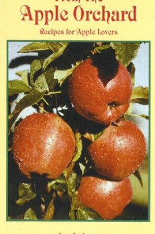 Cover of From the Apple Orchard: Recipes for Apple Lovers