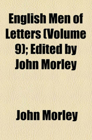 Cover of English Men of Letters (Volume 9); Edited by John Morley