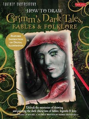 Book cover for How to Draw Grimm's Dark Tales, Fables & Folklore