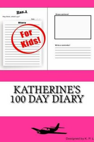 Cover of Katherine's 100 Day Diary