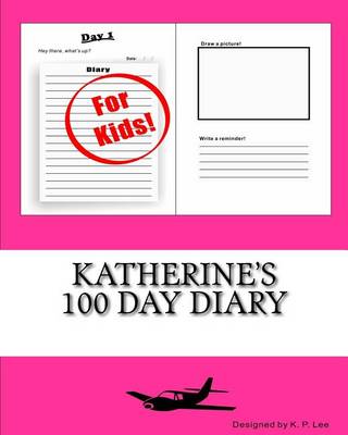 Book cover for Katherine's 100 Day Diary