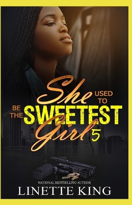 Book cover for She used to be the sweetest girl 5