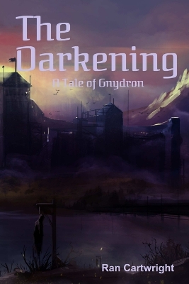 Book cover for The Darkening