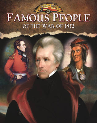 Cover of Famous People of the War of 1812