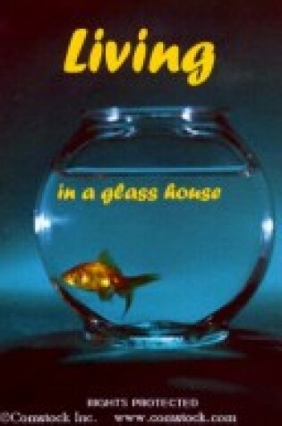 Cover of Living in a Glass House