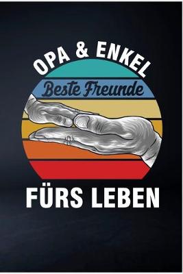 Book cover for Opa und Enkel beste Freunde furs Leben