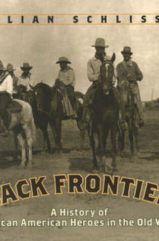 Cover of Black Frontiers: A History of African American Heroes in the Old West