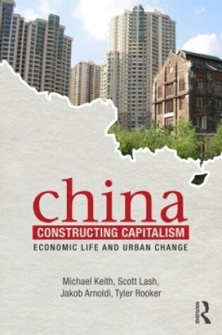 Cover of China Constructing Capitalism