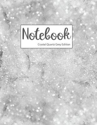Book cover for Notebook Crystal Quartz Grey Edition