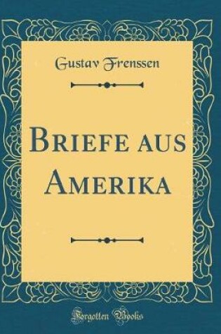 Cover of Briefe Aus Amerika (Classic Reprint)