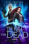 Book cover for To Kill the Dead