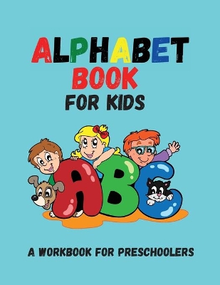 Book cover for Alphabet Book for Kids