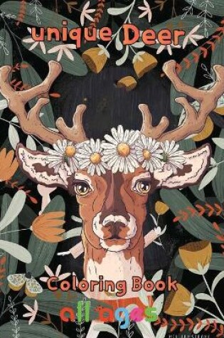 Cover of Unique Deer Coloring book all ages