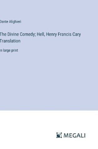 Cover of The Divine Comedy; Hell, Henry Francis Cary Translation