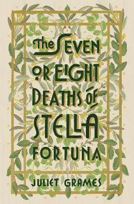 Book cover for The Seven or Eight Deaths of Stella Fortuna