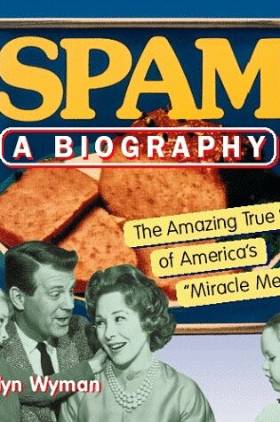 Cover of Spam - A Biography