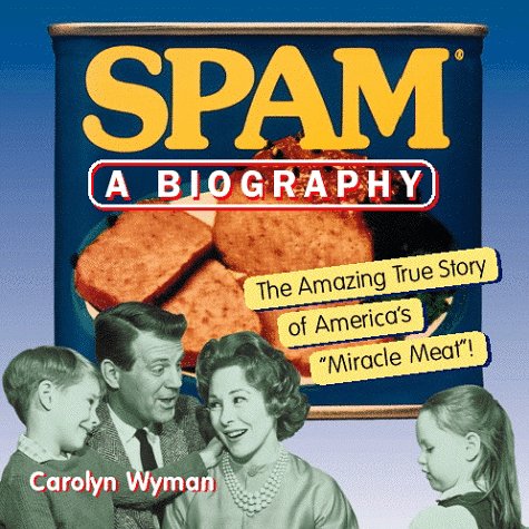 Book cover for Spam - A Biography