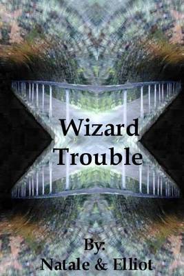 Book cover for Wizard Trouble