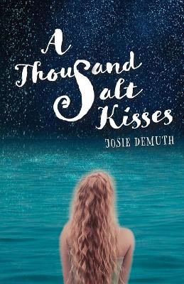 Book cover for A Thousand Salt Kisses