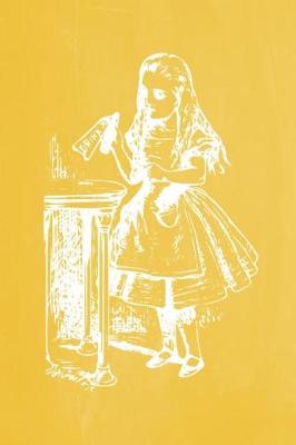 Cover of Alice in Wonderland Pastel Chalkboard Journal - Drink Me! (Yellow)