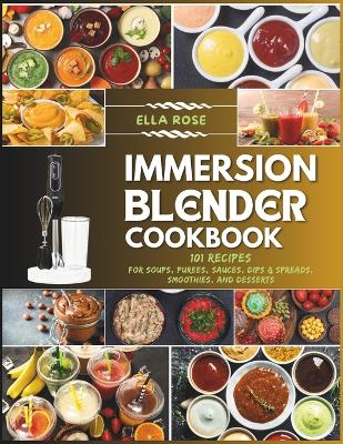 Book cover for Immersion Blender Cookbook