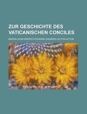 Book cover for Zur Geschichte Des Vaticanischen Conciles