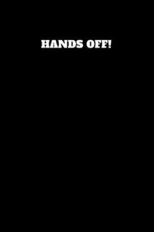 Cover of Hands Off