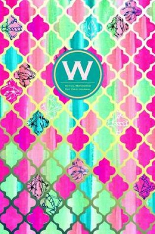 Cover of Initial W Monogram Journal - Dot Grid, Moroccan Pink Green