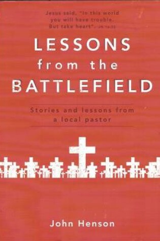 Cover of Lessons from the Battlefield