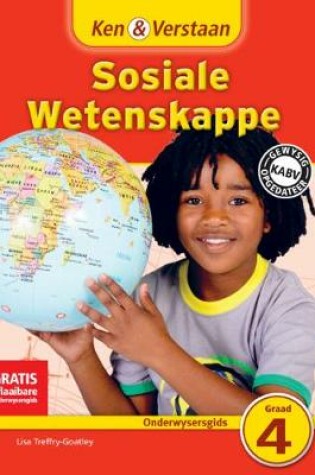 Cover of Ken & Verstaan Sosiale Wetenskappe Onderwysersgids Graad 4 Afrikaans