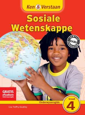 Cover of Ken & Verstaan Sosiale Wetenskappe Onderwysersgids Graad 4 Afrikaans
