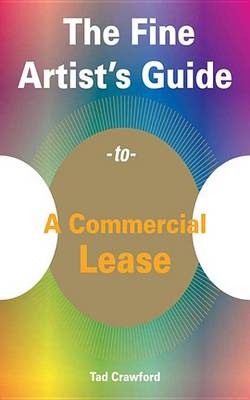 Book cover for The Fine Artist's Guide to A Commercial Lease