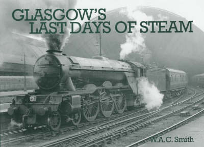 Book cover for Glasgow's Last Days of Steam