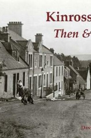 Cover of Kinross-shire Then & Now