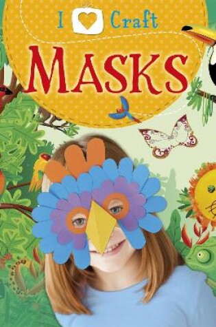 Cover of I Love Craft: Masks