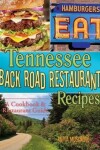 Book cover for Tennessee Back Road Restaurant Recipes