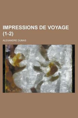 Cover of Impressions de Voyage (1-2)