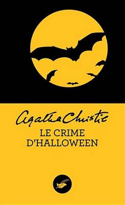 Book cover for Le Crime D'Halloween (Nouvelle Traduction Revisee)