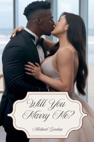 Cover of Will You Marry Me?