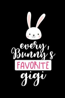 Cover of Every Bunny's Favorite Gigi